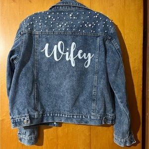 NWOT “Wifey” Jean Jacket with Pearl beading